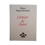 Cărțișor de Autor – Maria, Regina României (ediţie limitată)