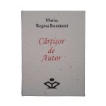Cărțișor de Autor – Maria, Regina României (în cutie în formă de carte)