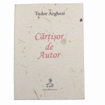 Cărțișor de Autor – Tudor Arghezi (în formă de carte) şi cartea 21 de poeme!